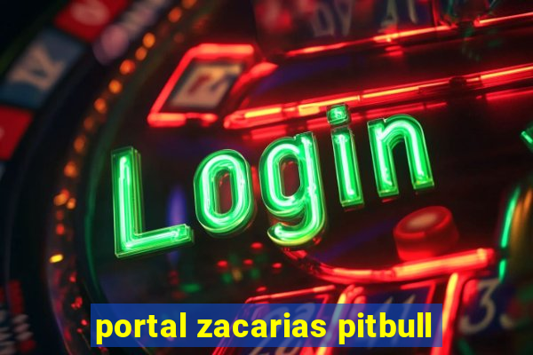 portal zacarias pitbull